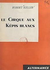 Cirque képis blancs d'occasion  Livré partout en France