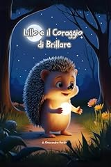 Lillo coraggio brillare usato  Spedito ovunque in Italia 