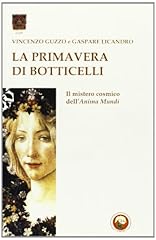 Primavera botticelli. mistero usato  Spedito ovunque in Italia 
