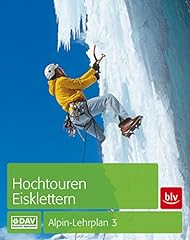 Hochtouren eisklettern alpin gebraucht kaufen  Wird an jeden Ort in Deutschland