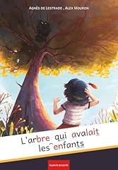 Arbre avalait enfants d'occasion  Livré partout en France