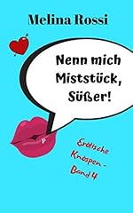 Nenn miststück süßer gebraucht kaufen  Wird an jeden Ort in Deutschland