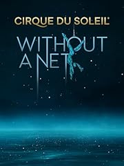 Cirque soleil without for sale  Delivered anywhere in USA 