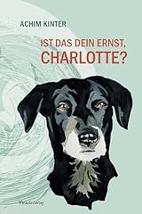 Dein ernst charlotte gebraucht kaufen  Wird an jeden Ort in Deutschland