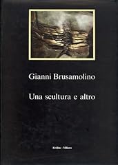 Gianni brusamolino. una usato  Spedito ovunque in Italia 