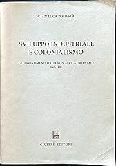 Sviluppo industriale coloniali usato  Spedito ovunque in Italia 