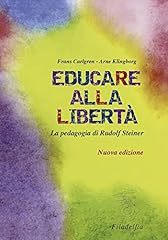 Educare alla libertà. usato  Spedito ovunque in Italia 