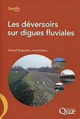 Déversoirs digues fluviales d'occasion  Livré partout en France