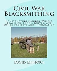 Civil war blacksmithing for sale  Delivered anywhere in USA 