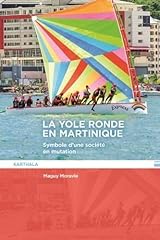 Yole ronde martinique d'occasion  Livré partout en France