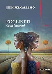 Foglietti. canti interrotti usato  Spedito ovunque in Italia 
