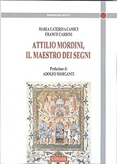 Attilio mordini. maestro usato  Spedito ovunque in Italia 