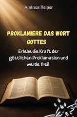 Proklamiere wort gottes gebraucht kaufen  Wird an jeden Ort in Deutschland