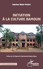Initiation culture bamoun d'occasion  Livré partout en France