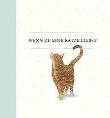 Katze liebst liebevolles gebraucht kaufen  Wird an jeden Ort in Deutschland
