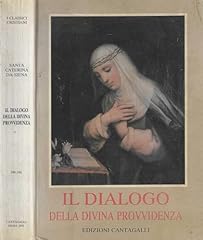 Dialogo della divina usato  Spedito ovunque in Italia 