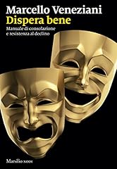 Dispera bene manuale usato  Spedito ovunque in Italia 