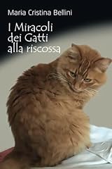 Miracoli dei gatti usato  Spedito ovunque in Italia 