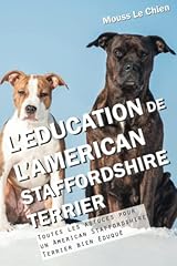 Education american staffordshi d'occasion  Livré partout en France