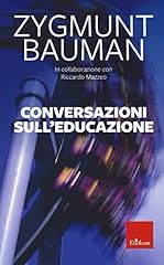 Conversazioni sull educazione. usato  Spedito ovunque in Italia 