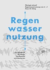 Regenwassernutzung . ökologie gebraucht kaufen  Wird an jeden Ort in Deutschland