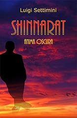 Shinnarat anima oscura usato  Spedito ovunque in Italia 