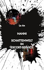 Nanni schattenwelt escort for sale  Delivered anywhere in UK
