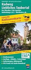 Radweg liebliches taubertal gebraucht kaufen  Wird an jeden Ort in Deutschland