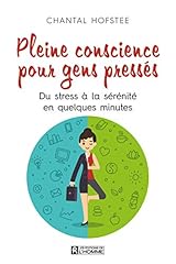 Pleine conscience pressés d'occasion  Livré partout en Belgiqu