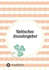 Keltisches stundengebet schöp gebraucht kaufen  Wird an jeden Ort in Deutschland
