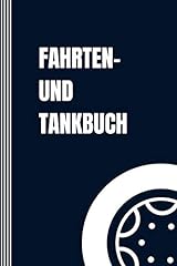 Fahrten tankbuch logbuch gebraucht kaufen  Wird an jeden Ort in Deutschland