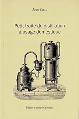 Petit traité distillation d'occasion  Livré partout en France