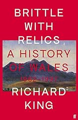 Used, Brittle with Relics: A History of Wales, 1962–97 ('Oral for sale  Delivered anywhere in UK