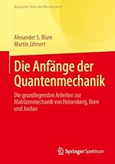 Anfänge quantenmechanik grund gebraucht kaufen  Wird an jeden Ort in Deutschland