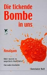 Tickende bombe amalgam gebraucht kaufen  Wird an jeden Ort in Deutschland
