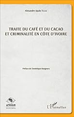 Traite café cacao d'occasion  Livré partout en Belgiqu