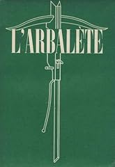 Revue arbalete 13 d'occasion  Livré partout en Belgiqu