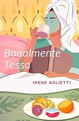 Banalmente tessa usato  Spedito ovunque in Italia 