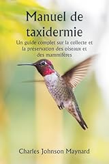 Manuel taxidermie guide d'occasion  Livré partout en France
