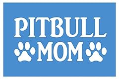 Pitbull mom stickerh333 for sale  Delivered anywhere in USA 