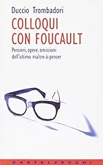 Colloqui con foucault. usato  Spedito ovunque in Italia 