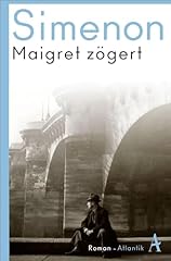 Maigret zögert roman gebraucht kaufen  Wird an jeden Ort in Deutschland