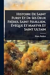 Histoire saint fursy d'occasion  Livré partout en Belgiqu