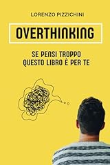 Overthinking pensi troppo usato  Spedito ovunque in Italia 