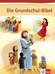 Grundschul bibel bibel gebraucht kaufen  Wird an jeden Ort in Deutschland