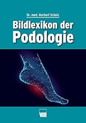 Bildlexikon podologie gebraucht kaufen  Wird an jeden Ort in Deutschland