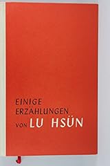 Erzählungen lu hsün gebraucht kaufen  Wird an jeden Ort in Deutschland