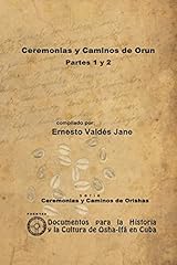 Ceremonias caminos orun usato  Spedito ovunque in Italia 