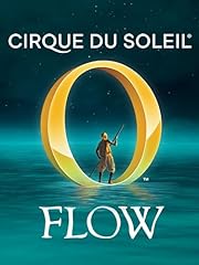Cirque soleil flow for sale  Delivered anywhere in USA 