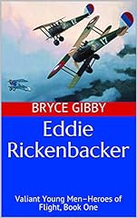 Eddie Rickenbacker: Valiant Young Men–Heroes of Flight, for sale  Delivered anywhere in Canada